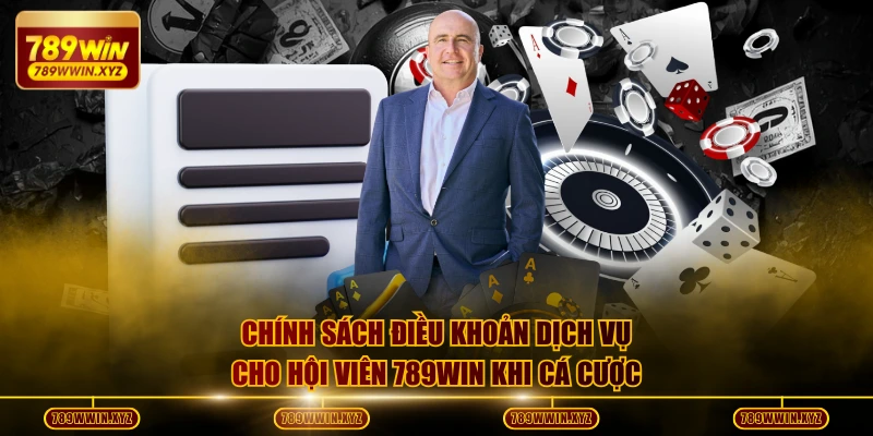 Quy Tắc Điều Khoản Dịch Vụ 789WIN Cập Nhật Mới Nhất 2026 3 Chính sách điều khoản dịch vụ cho hội viên 789WIN khi cá cược